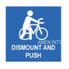 Bicycle Sign - Dismount and Push | Amen International Pte Ltd