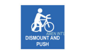 Bicycle Sign – Dismount and Push
