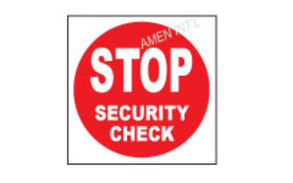 Stop Security Check Sign Singapore | Amen International Pte Ltd